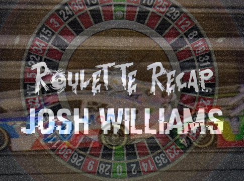 Roulette Recap: Josh Williams – Auto Club Speedway
