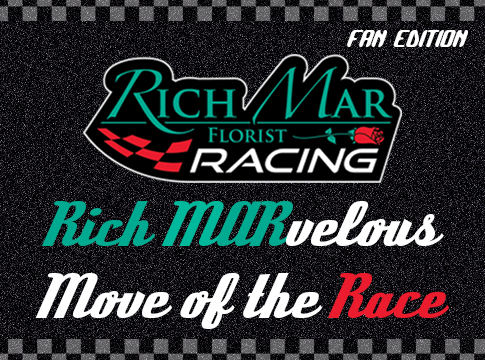 Homestead-Miami Speedway Rich MARvelous Move of the Race