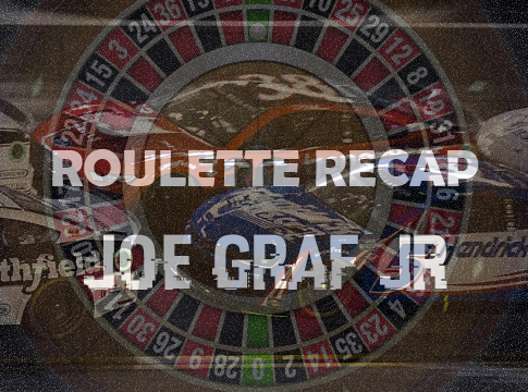 Roulette Recap: Joe Graf, Jr. – Darlington Raceway