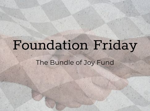 Foundation Friday: Bundle of Joy Fund