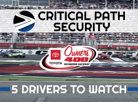 Critical Path Security 5 Drivers to Watch: Toyota Owners 400