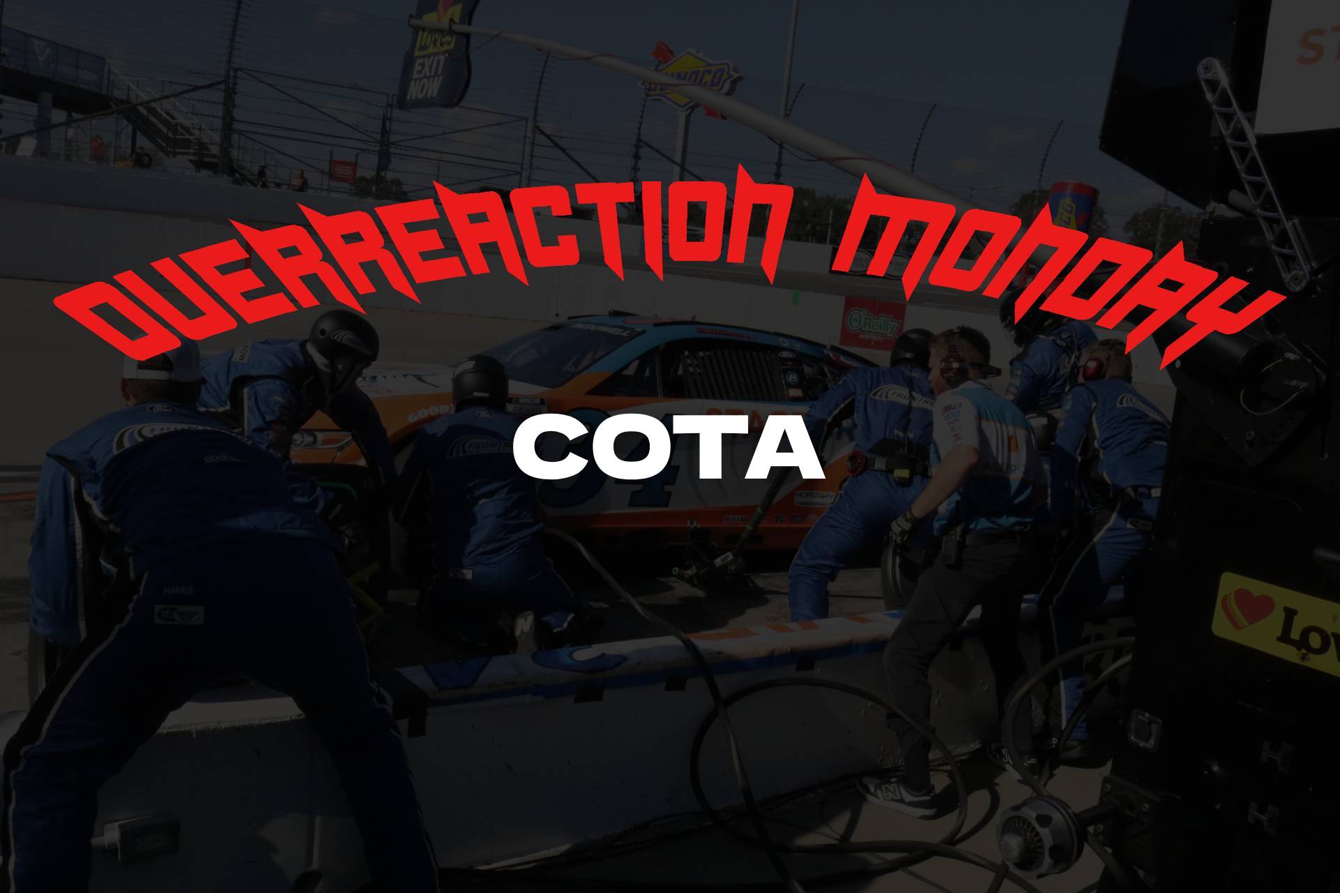 Overreaction Monday: COTA