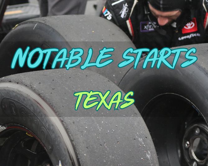 Notable Starts: Texas Weekend
