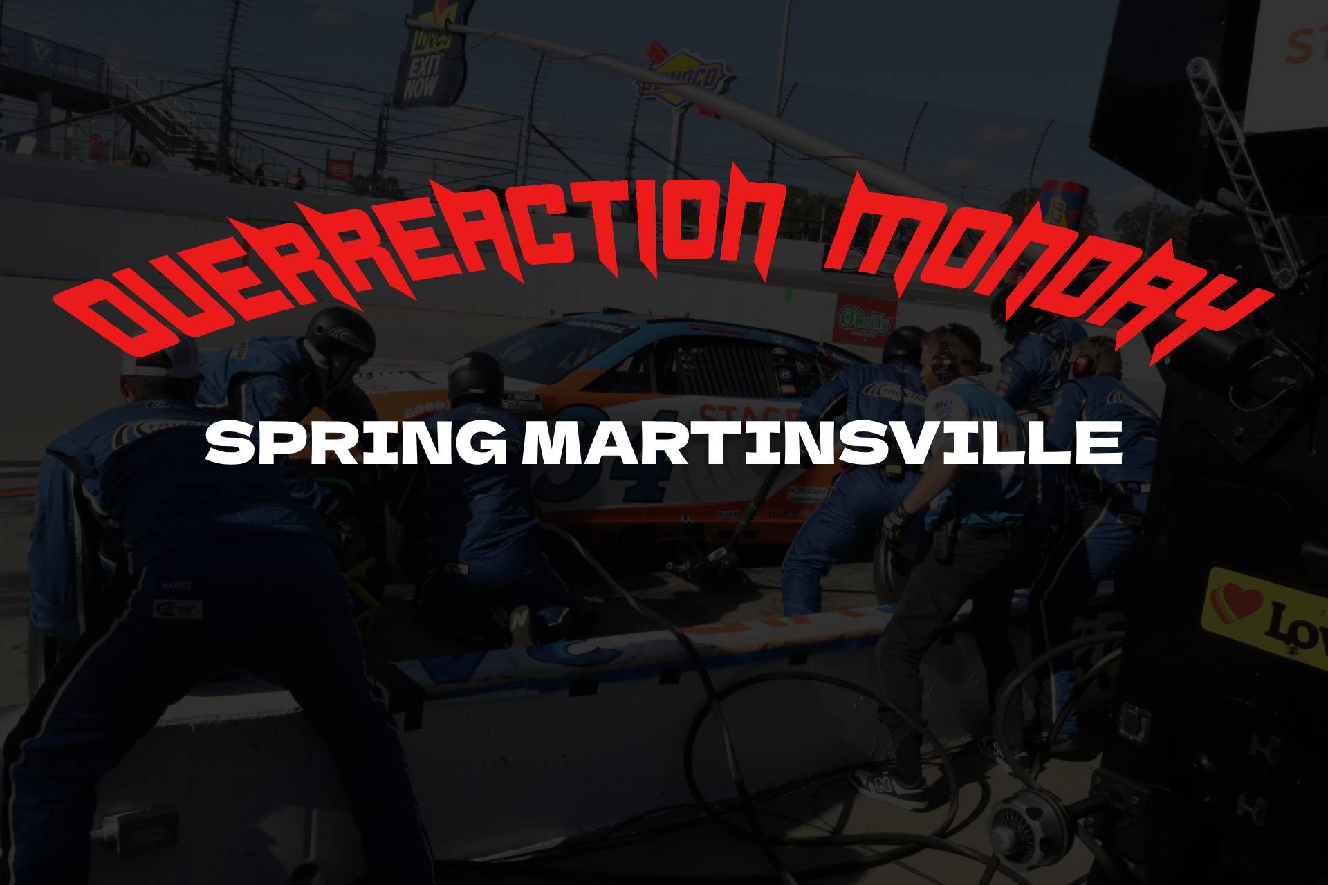 Overreaction Monday: Spring Martinsville