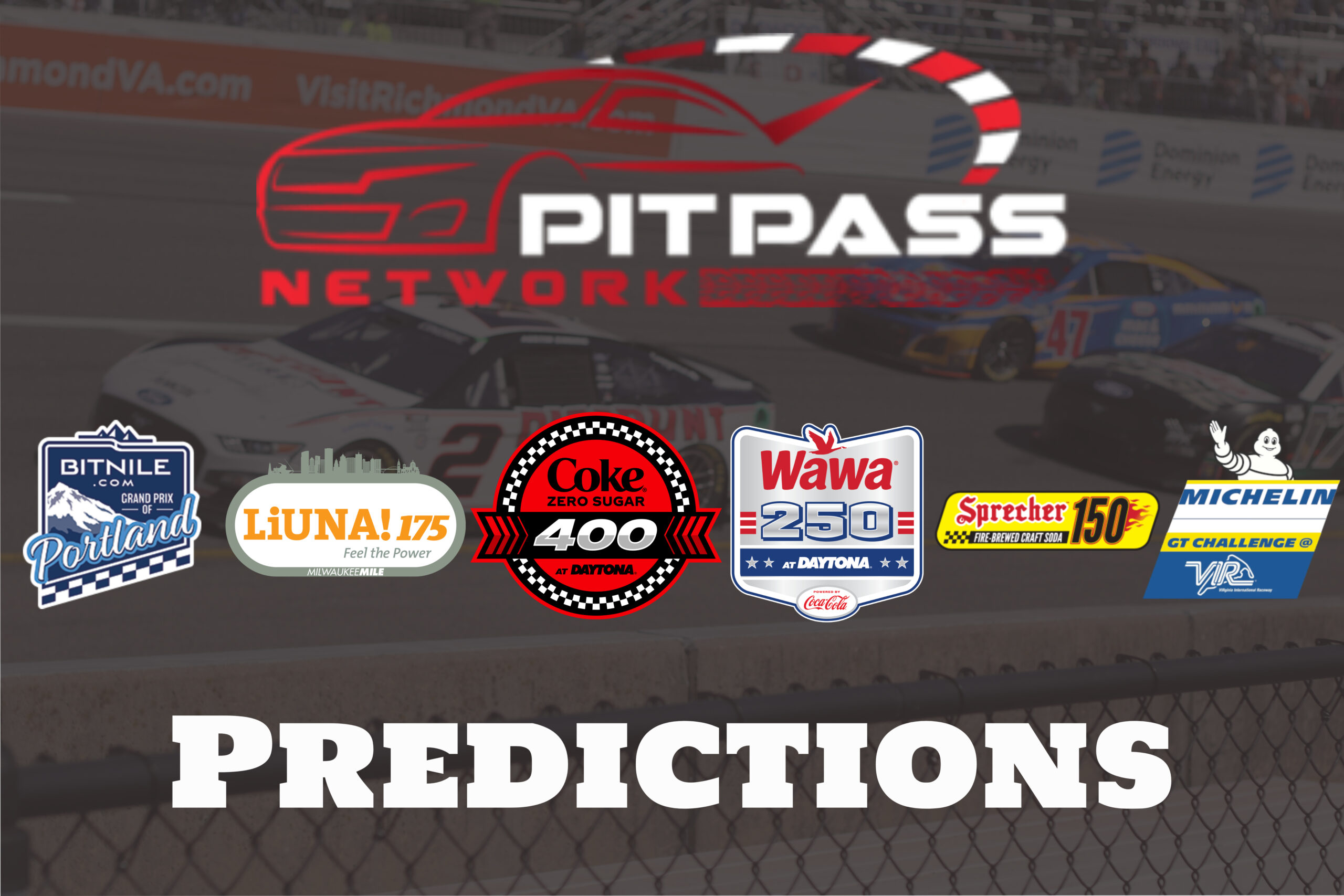 Pit Pass Network Predictions: Daytona, Milwaukee, Portland, & VIR