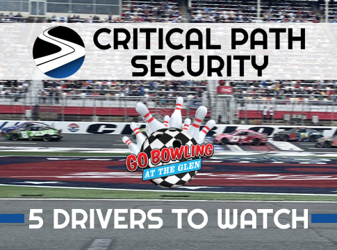 Critical Path Security 5 Drivers to Watch: Go Bowling at the Glen