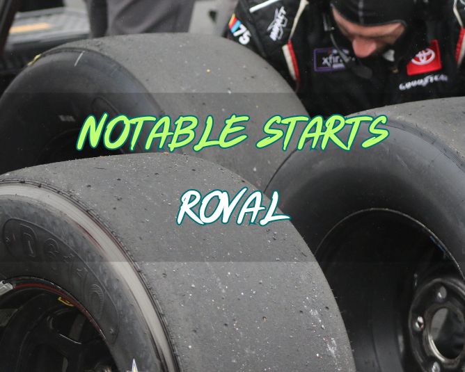 Notable Starts: Charlotte Roval Weekend