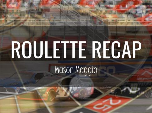 NXS Roulette Recap: Mason Maggio – Homestead
