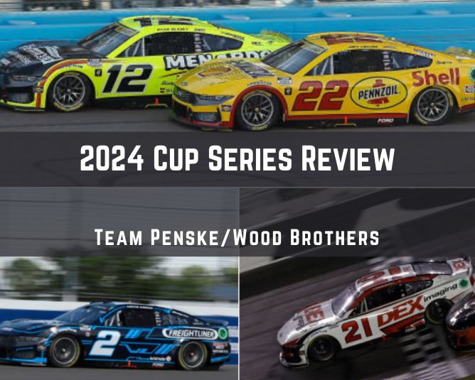 2024 Cup Series Statistical Driver Review: Penske/Wood Brothers