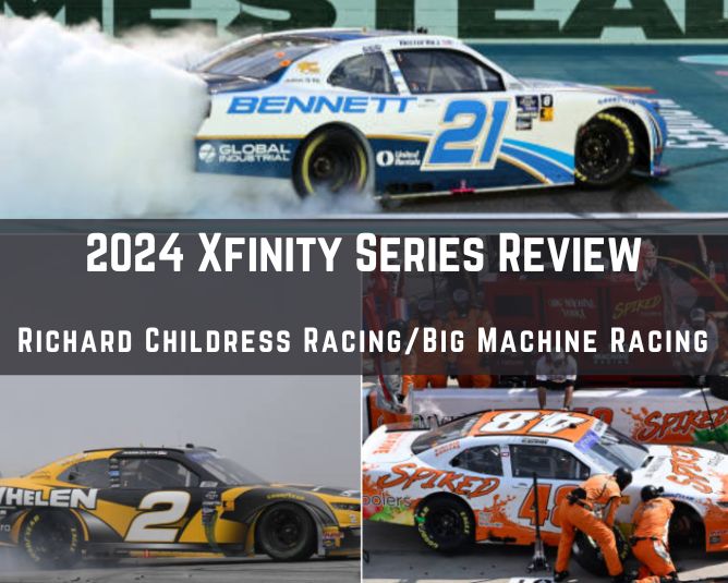 2024 Xfinity Series Statistical Driver Review: RCR/Big Machine