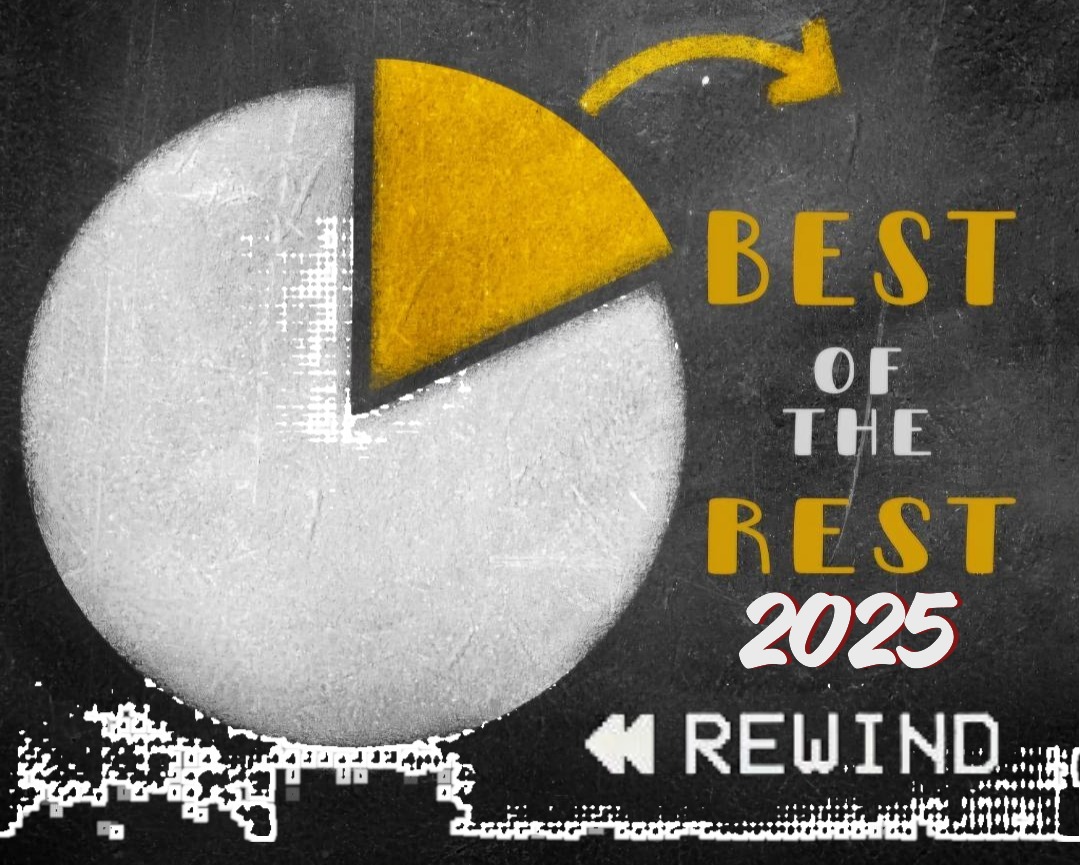 Best of the Rest: 2025 Season Rewind
