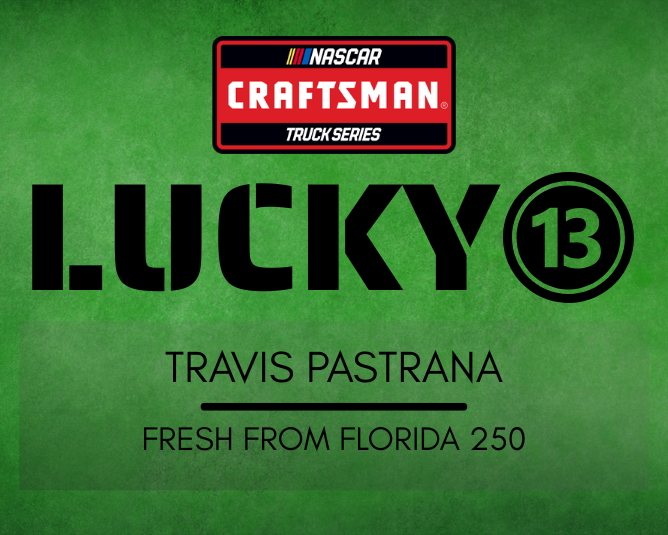 NCTS Lucky 13: Travis Pastrana- Daytona