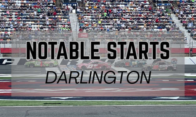 Notable Starts: Darlington Weekend