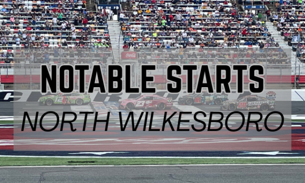 Notable Starts: North Wilkesboro Weekend