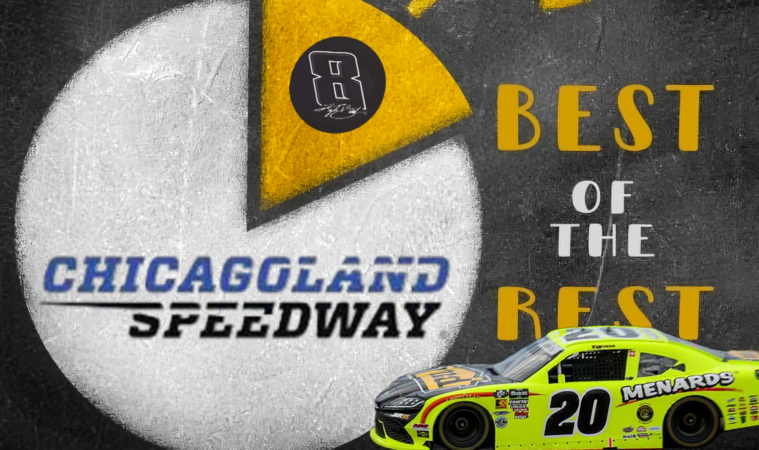 Best of the Rest: NASCAR’s Return to Chicagoland