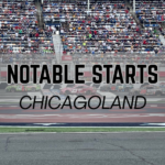 Notable Starts: Chicagoland Weekend