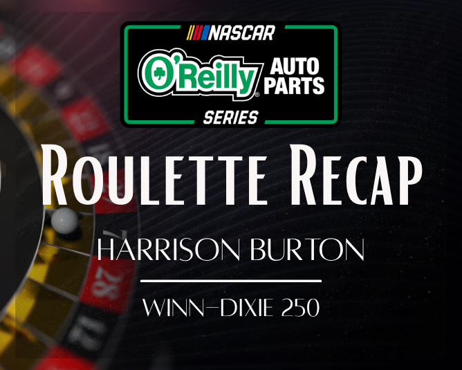 Roulette Recap: Harrison Burton – Daytona
