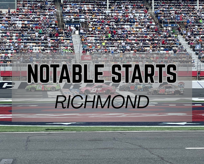 Notable Starts: Richmond Weekend