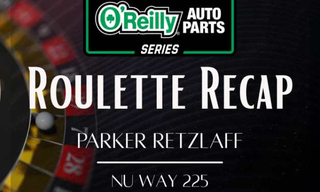 Roulette Recap: Parker Retzlaff – World Wide Technology Raceway